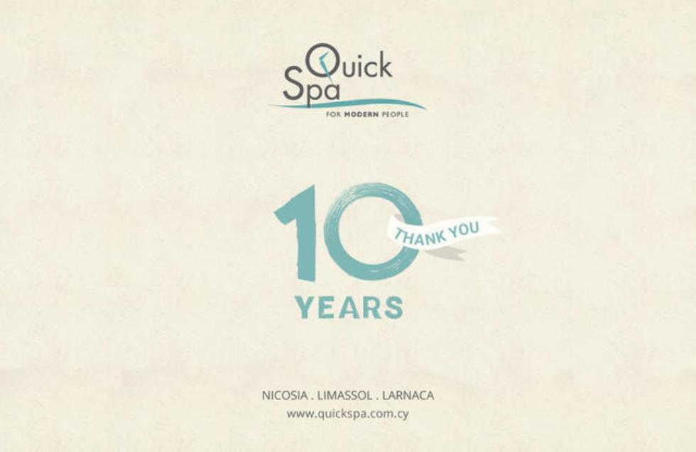 Quick Spa: 10 χρόνια όμορφης παρουσίας στην καθημερινότητα μας